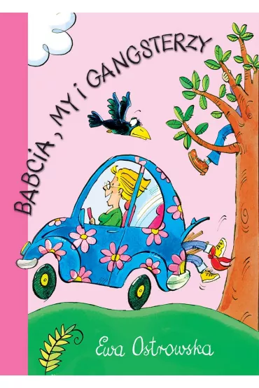 eBook Babcia, my i gangsterzy mobi epub - Ewa Ostrowska
