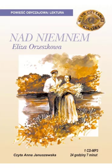 Audiobook Nad Niemnem CD - Eliza Orzeszkowa