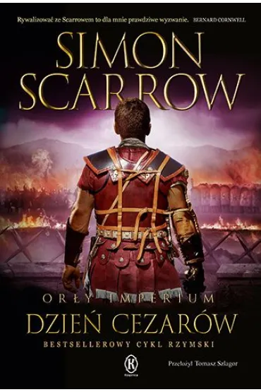Or�y imperium 16. Dzie� cezar�w - Simon Scarrow