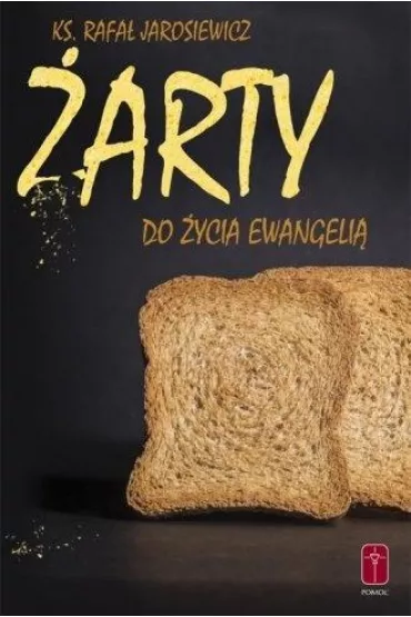 �arty do �ycia Ewangeli� (pocket) - Rafa� Jarosiewicz
