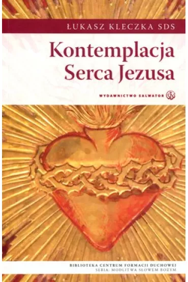 Kontemplacja Serca Jezusa - �ukasz Kleczka