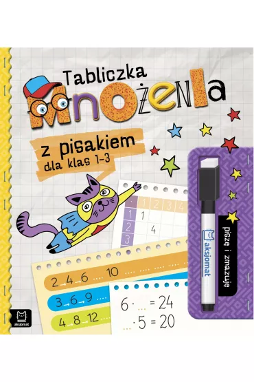 Tabliczka mno�enia z pisakiem dla klas 1-3. Pisz� i zmazuj� - Anna Podg�rska
