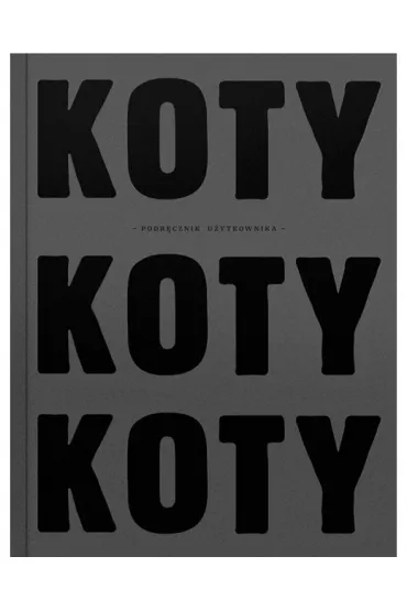 Koty podr�cznik u�ytkownika (czarne) - Tomasz Majeran, Pola Dwurnik