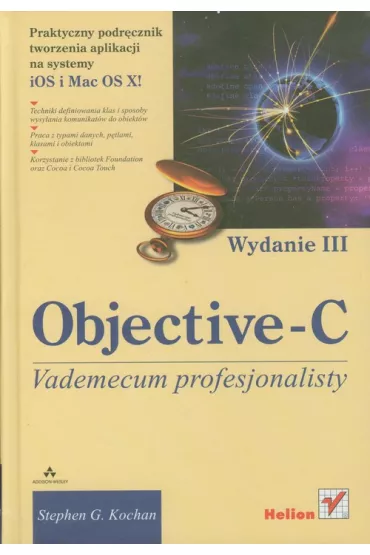 Objective-C. Vademecum profesjonalisty - Stephen G. Kochan