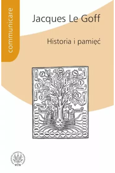 Historia i pami�� - Jacques Goff