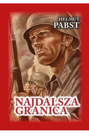 Najdalsza granica - Helmut Pabst