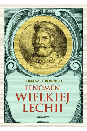 eBook Fenomen Wielkiej Lechii mobi epub - Tomasz Kosi�ski
