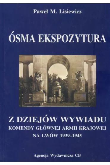 �sma ekspozytura - Pawe� Lisiewicz, Pawe� M Lisiewicz