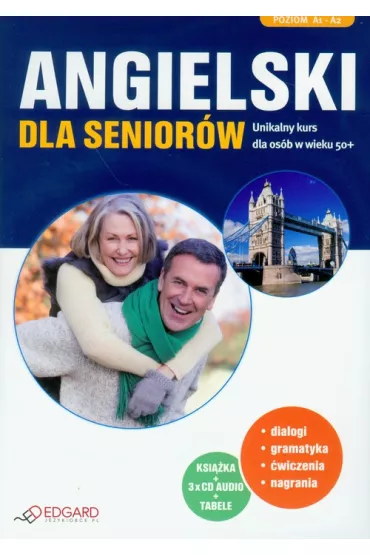 Angielski dla senior�w. Unikalny kurs dla os�b w wieku 50+ - Joanna Szyke, Katarzyna Zimnoch
