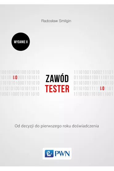 Zaw�d tester. Od decyzji do zdobycia do�wiadczenia - Rados�aw Smilgin