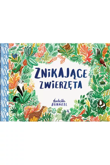 Znikaj�ce zwierz�ta - Isabella Bunnell