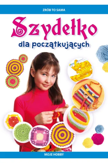 Szyde�ko dla pocz�tkuj�cych - Beata Guzowska