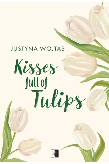 Kisses full of Tulips - Justyna  Wojtas