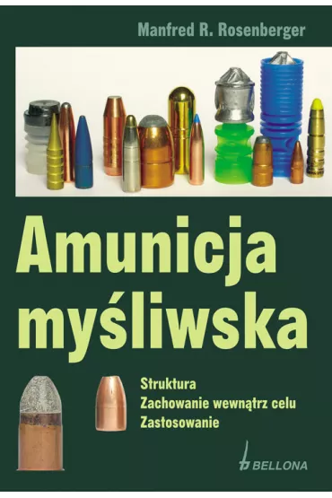 Amunicja my�liwska - Manfred R. Rosenberger