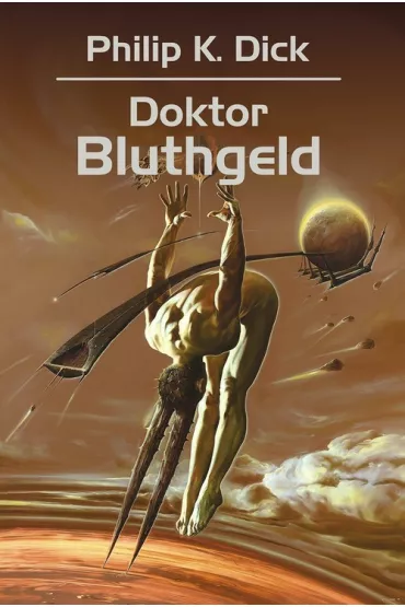 Doktor Bluthgeld - Philip K. Dick