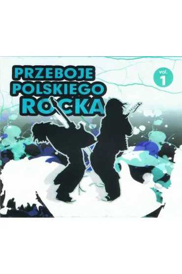 Przeboje Polskiego Rocka vol.1 (CD)