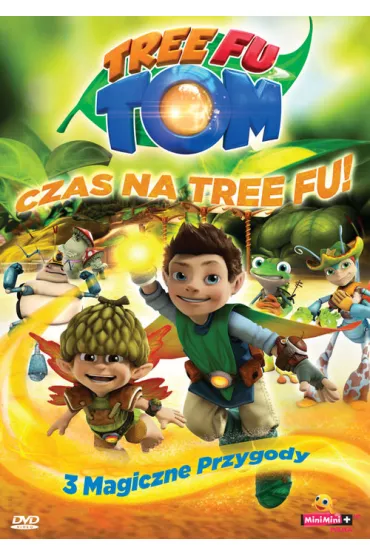 Tree Fu Tom. Czas na Tree Fu! 3 magiczne przygody