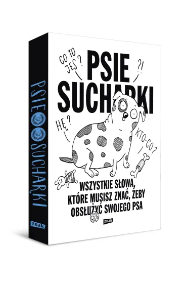 Psie sucharki 2. Wszystkie s�owa, kt�re musisz zna�, �eby obs�u�y� swojego psa - Maria Apoleika