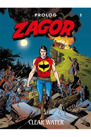 Clear Water. Zagor. Prolog. Tom 1 - Di  Maurizio Vincenzo, Valerio Piccioni, Moreno Burattini