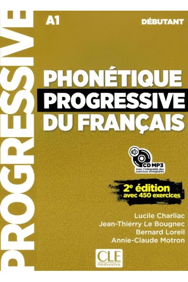 Phonetique Progressive de Francais 2Ed Niveau Debutant Podr�cznik + CD audio - Lucile Charliac