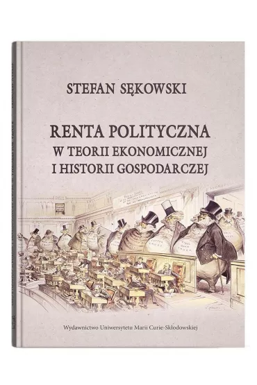 Renta polityczna w teorii ekonomicznej i historii gospodarczej - Stefan S�kowski