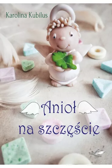 Anio� na szcz�cie - Karolina Kubilus