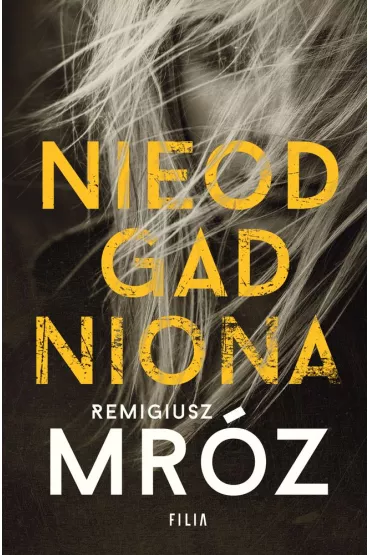 Nieodgadniona - Remigiusz Mr�z