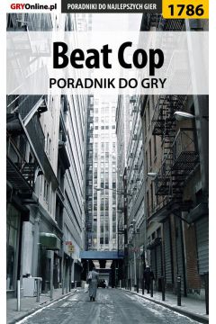 eBook Beat Cop - poradnik do gry pdf epub