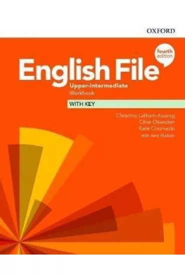 English File 4th edition. Upper-Intermediate. Workbook with key - Christina Latham-Koenig, Clive Oxenden, Kate  Chomacki