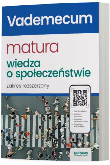 Wiedza o spo�ecze�stwie. Vademecum. Zakres rozszerzony. Nowa matura 2024 - Iwona Walendziak, Miko�aj Walczyk