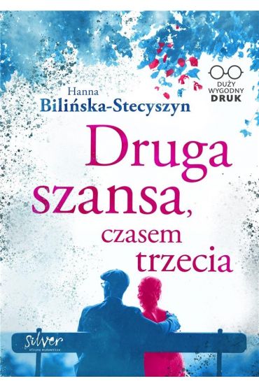 Druga szansa, czasem trzecia