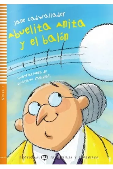 Audiobook LH Abuelita Anita y el balon ksika + audio online A1 CD - Jane Cadwallader