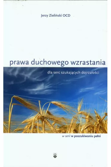 Prawa duchowego wzrastania - Jerzy Zieli�ski