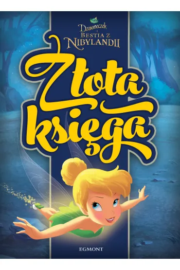 Dzwoneczek i bestia z Nibylandii