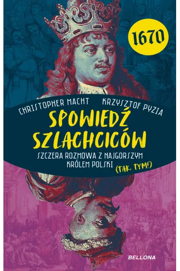 eBook Spowied szlachcicw 1670 mobi epub - Krzysztof Pyzia, Christopher Macht