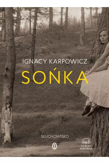 So�ka (audiobook) CD - Ignacy Karpowicz