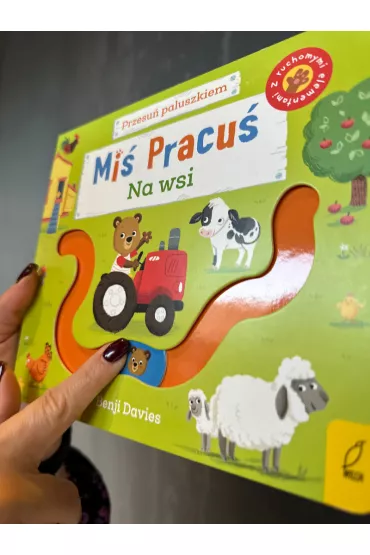 Mi� Pracu�. Na wsi. Przesu� paluszkiem - Benji  Davies