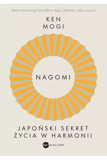 eBook Nagomi. Japo�ski sekret �ycia w harmonii mobi epub - Ken Mogi