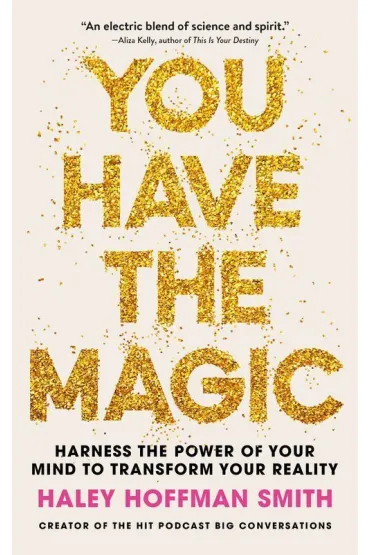 You Have The Magic wer. angielska - Haley Smith  Hoffman