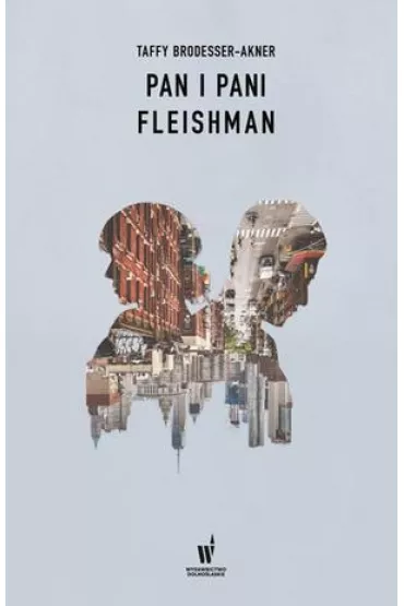 Pan i pani Fleishman - Taffy Brodesser-Akner