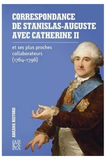 Correspondance de Stanislas - Auguste..