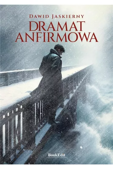 Dramat Anfirmowa - Dawid Jaskierny