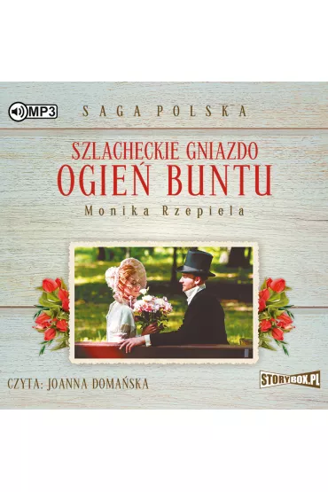 Audiobook Szlacheckie gniazdo. Ogie� buntu. Saga Polska. Tom 6 CD - Monika Rzepiela