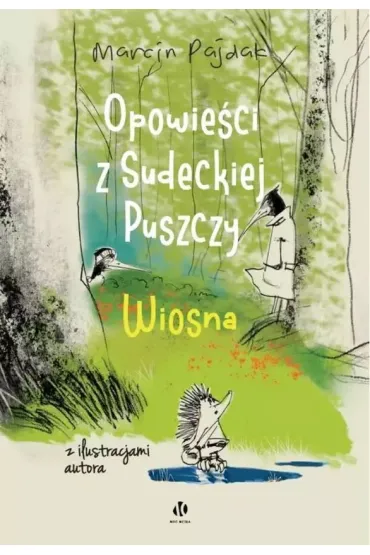 Wiosna. Opowie�ci z Sudeckiej Puszczy - Marcin  Pajdak