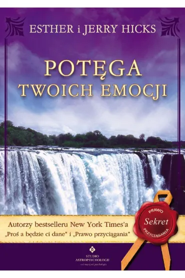 Pot�ga twoich emocji - Esther Hicks, Jerry Hicks