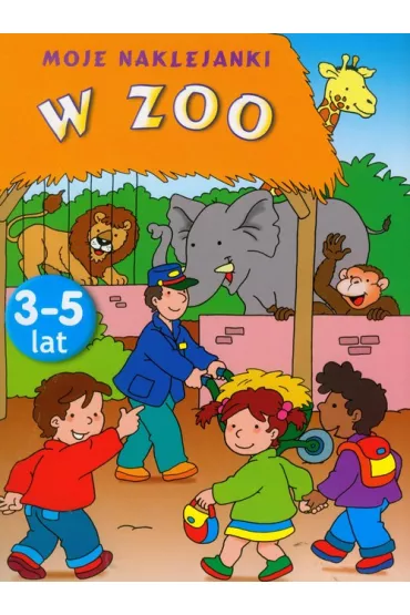 W Zoo. Moje naklejanki - Anna Wi�niewska, Roger Klerk