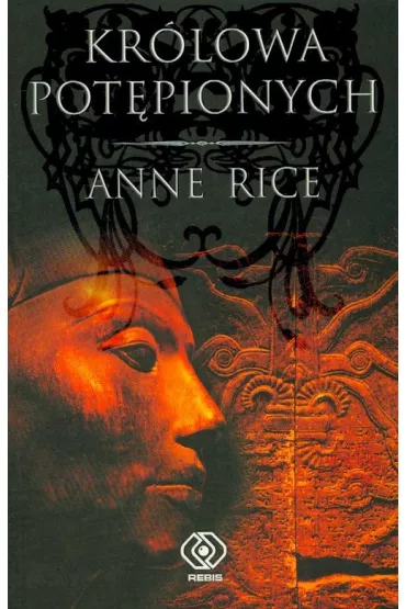 Kr�lowa pot�pionych - Anne Rice