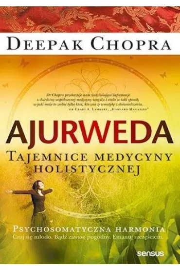 Ajurweda. Tajemnice medycyny holistycznej - Deepak Chopra