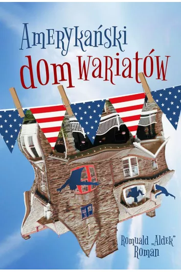 Ameryka�ski dom wariat�w - Romuald Roman