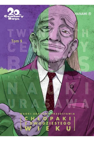 Ch�opaki z dwudziestego wieku. 20th Century Boys. Tom 9 - Naoki Urasawa
